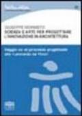 Scienza e arte per progettare l'innovazione in architettura. Saggio su un processo progettuale alla «Leonardo da Vinci»