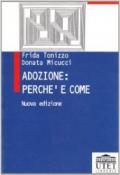 Adozione: perché e come