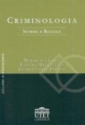 Criminologia. Norme e regole