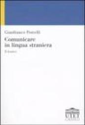 Comunicare in lingua straniera. Il lessico