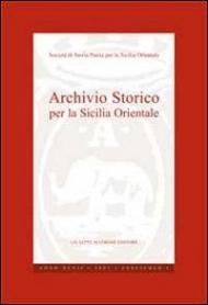 Archivio storico per la Sicilia orientale. Anno 2001