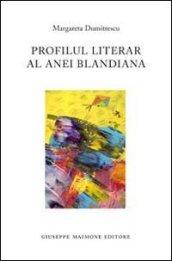 Profilul literar al Anei Blandiana. Ediz. rumena