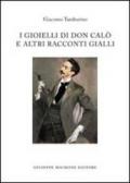 I gioielli di don Calò e altri racconti gialli