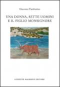 Una donna, sette uomini e il figlio monsignore