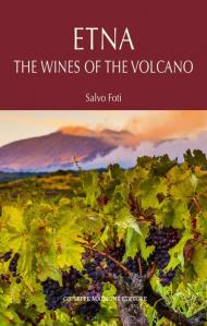 Etna. I vini del vulcano. Ediz. inglese