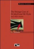 The strange case of dr. Jekyll and Mr. Hyde and other stories. Con CD-ROM
