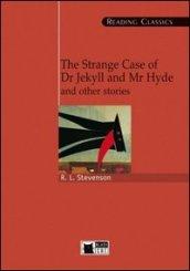 The strange case of dr. Jekyll and Mr. Hyde and other stories. Con CD-ROM