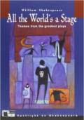 All the world's a stage. Con CD Audio