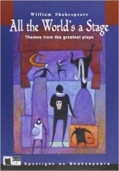 All the world's a stage. Con CD Audio