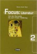 Focus: Literatur. Per le Scuole