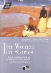 Ten women ten stories. Con CD Audio