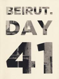 Beirut. Day 41. Ediz. italiana e inglese