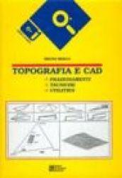 Topografia e Cad. Con floppy disk