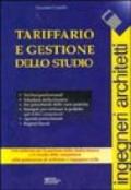 Tariffario e gestione dello studio. Ingegneri architetti. Con CD-ROM F