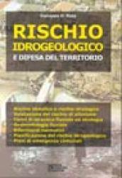 Rischio idrogeologico e difesa del territorio