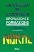 Sicurezza dei lavoratori. Informazione e formazione