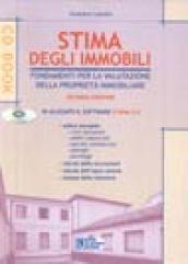 La Stima degli immobili. Con CD-ROM