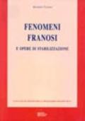 Fenomeni franosi e opere di stabilizzazione