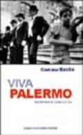 Viva Palermo. Memoria di una città