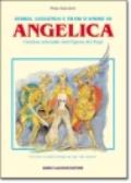 Angelica. Storia, leggenda e filtri d'amore