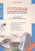 Fotogram. Restituzione 2D e 3D dalle fotografie. Con CD-ROM