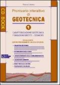 Geotecnica 1.Prontuario interattivo di geotecnica. Con CD-ROM