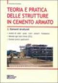 Teoria e pratica delle strutture in cemento armato: 2