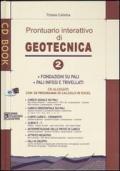 Prontuario interattivo di geotecnica. Con CD-ROM: 2