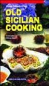 Old sicilian cooking