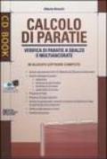 Calcolo di paratie. Verifica di paratie a sbalzo o multiancorate. Con CD-Rom