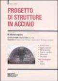 Progetto di strutture in acciaio. Con CD-Rom