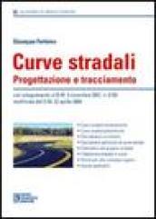 Curve stradali. Progettazione e tracciamento