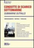 Condotte di scarico sottomarine. Submarine outfalls