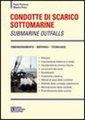 Condotte di scarico sottomarine. Submarine outfalls