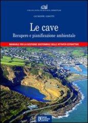 Le cave. Recupero e pianificazione ambientale