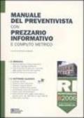 Manuale del preventivista con prezzario informativo e computo metrico. Con CD-ROM. 8.RI. Ristrutturazioni