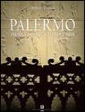 Palermo. Tremila anni tra storia e arte