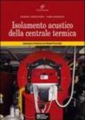 Isolamento acustico della centrale termica