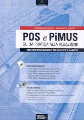 POS e PiMUS. Guida pratica alla redazione. Con CD-ROM