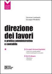 Direzione dei lavori e pratica amministrativa e contabile. Con CD-ROM (2 vol.)