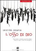 L'osso di Dio: con postfazione di Don Luigi Ciotti