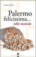 Palermo felicissima... atto secondo