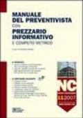 Manuale del preventivista con prezzario informativo e computo metrico. Con CD-ROM. 11.Nuove costruzioni