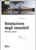 Valutazione degli immobili. Perizie e pareri