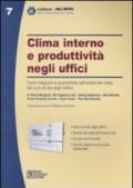 Clima interno e produttività negli uffici. Come integrare la produttività nell'analisi del costo del ciclo di vita degli edifici