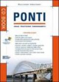 Ponti. Analisi, progettazione, dimensionamento. Con CD-ROM