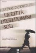 La città degli uomini soli