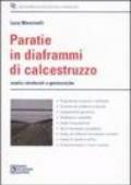 Paratie in diaframmi di calcestruzzo. Analisi strutturali e geodesiche