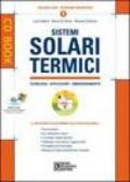 Sistemi solari termici. Con CD-ROM