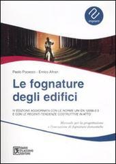 Le fognature degli edifici. Con-ROM. Ediz. illustrata